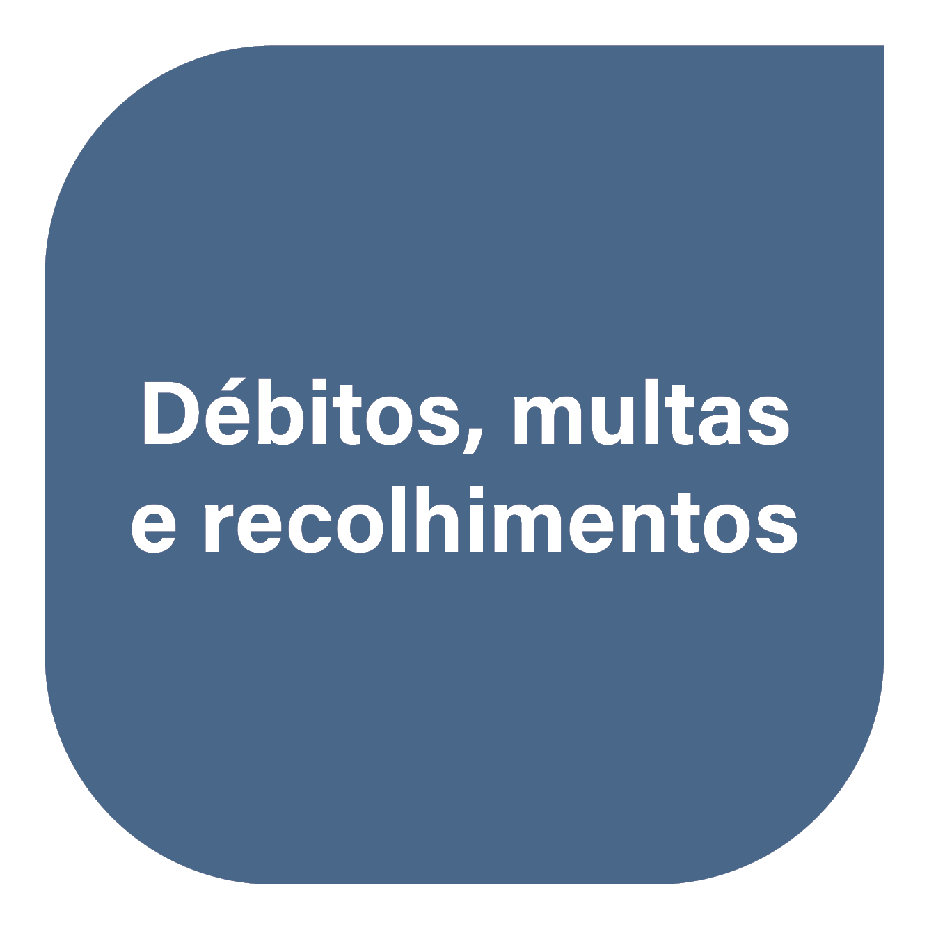 Débitos, multas e recolhimentos